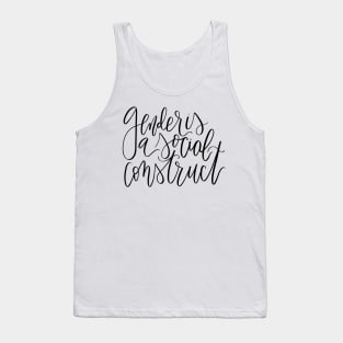 Gender is a Social Construct Tank Top